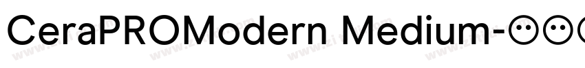 CeraPROModern Medium字体转换